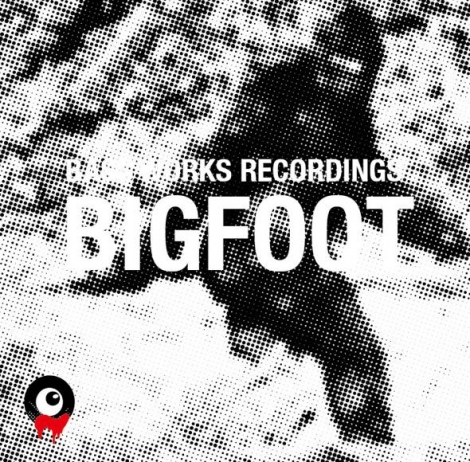 BASS WORKS RECORDINGS  V.A / BIGFOOT