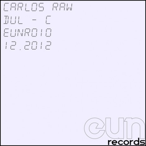 Carlos Raw "DUL C - EP"
