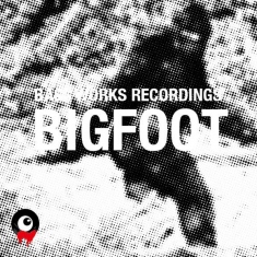 BASS WORKS RECORDINGS V.A / BIGFOOT