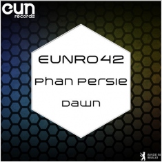 RELEASE : PHAN PERSIE “Dawn EP” from EUN Records (Germany)