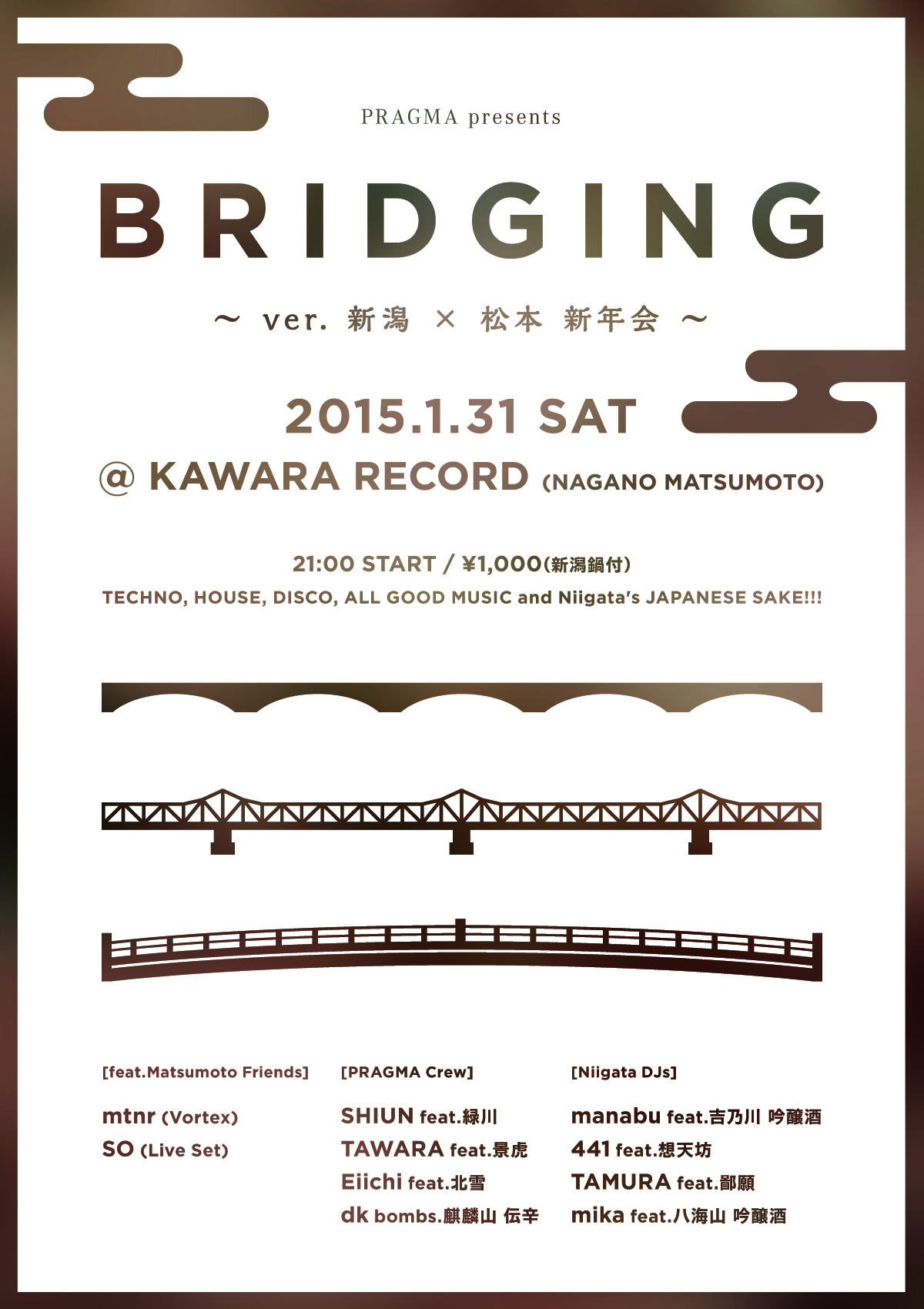 PRAGMA presents “BRIDGING” 〜 ver. 新潟 x 松本 新年会 〜