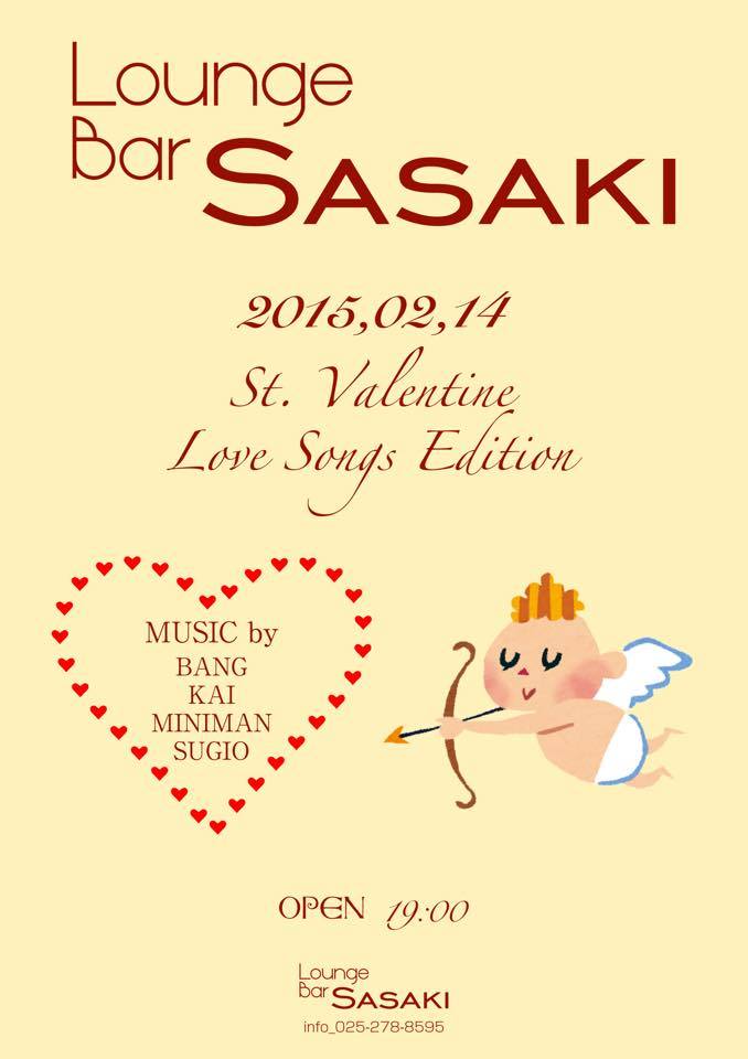 2015.2.14 SAT – KAI : DJ@Lounge Bar SASAKI / St.Valentine Love Song Edition