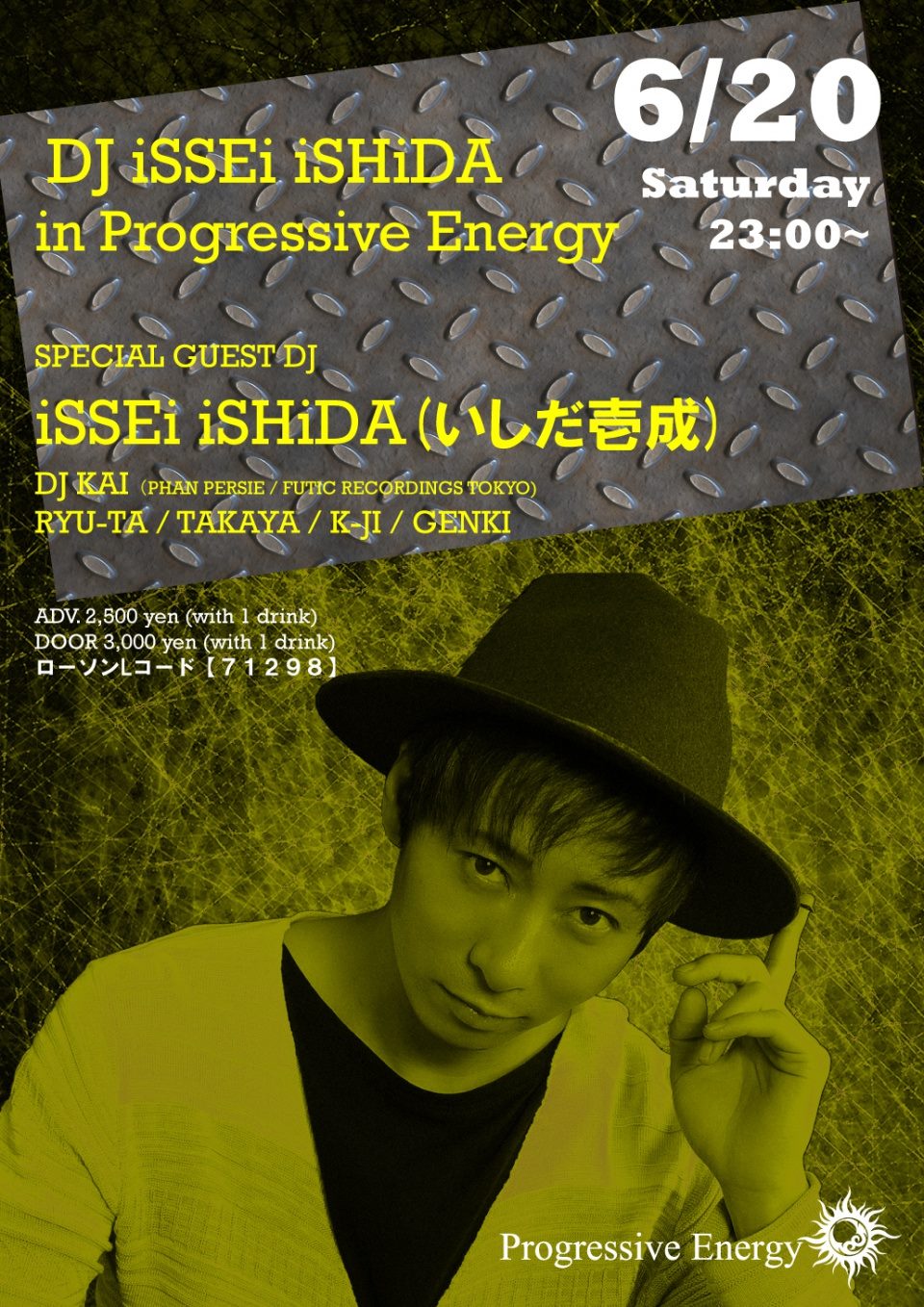 2015.6.20 SAT – KAI : DJ@Progressive Energy / DJ iSSEi iSHiDA in P.E.