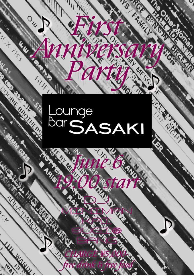 2015.6.6 SAT – KAI : DJ@Lounge Bar SASAKI / Lounge Bar SASAKI 1st Anniversary