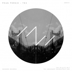RELEASE : PHAN PERSIE "TEX" from ONEWORD RECORDS