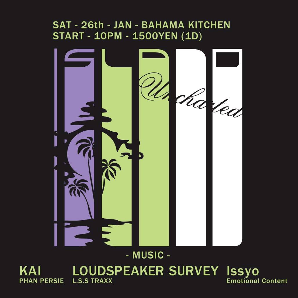 2019.1.26 SAT – KAI : DJ@BAHAMA KITCHEN / ISLAND
