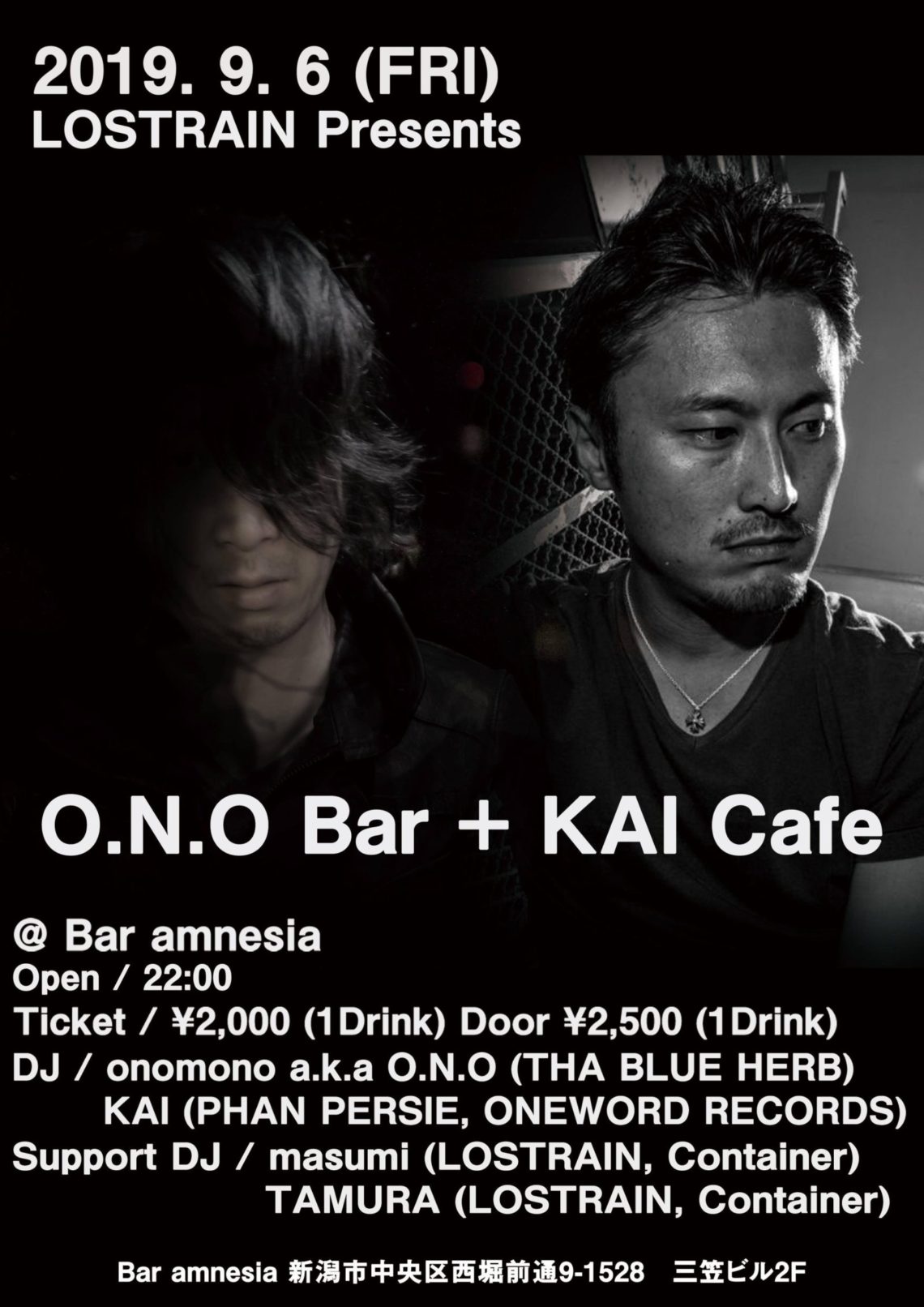 2019. 9. 6 FRI – KAI : DJ@Bar amnesia / LOSTRAIN Presents onobar + kaicafe
